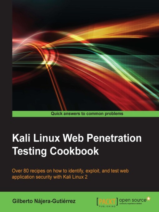 Title details for Kali Linux Web Penetration Testing Cookbook by Gilberto Nájera-Gutiérrez - Wait list